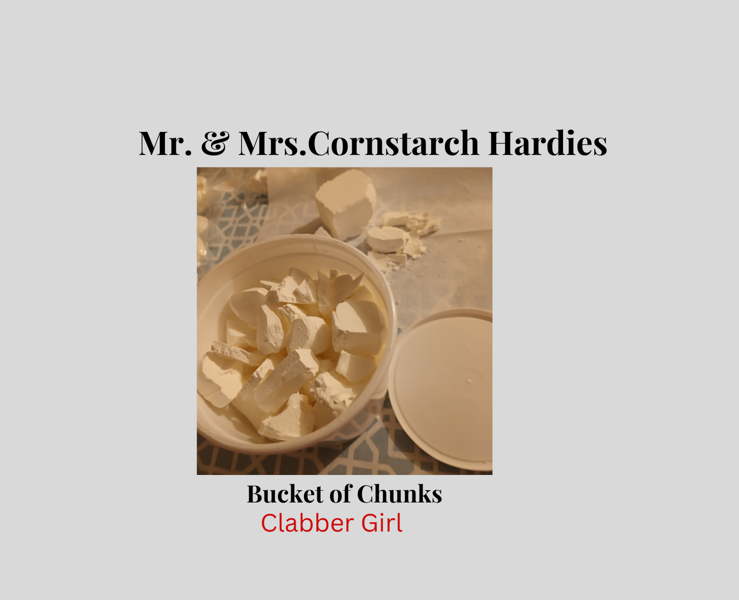 Bucket Clabber Girl Chunks