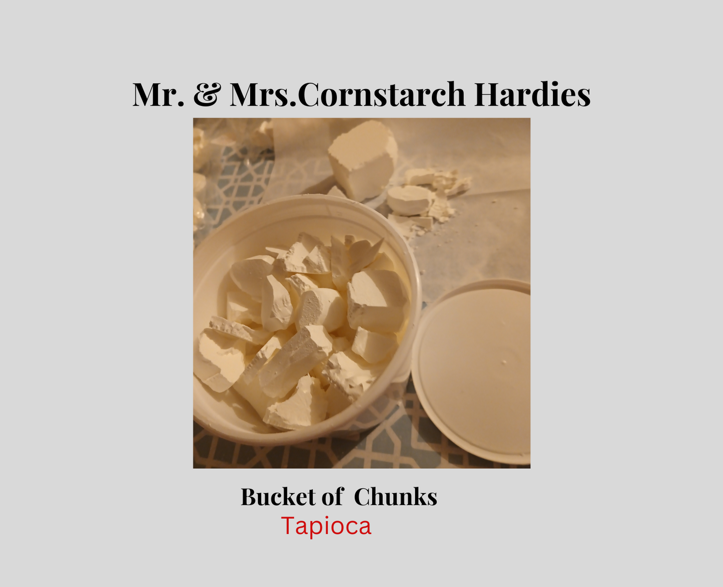 Bucket Tapioca Chunks